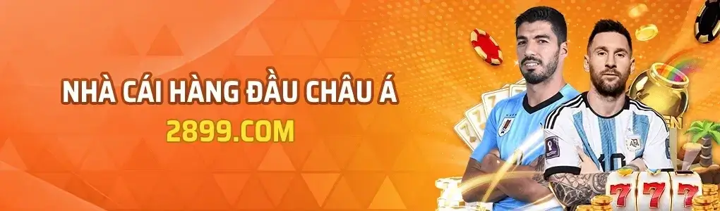2899cc nhà cái đặt cược vip nhất
